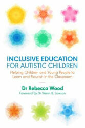 Inclusive Education for Autistic Children - WOOD REBECCA (ISBN: 9781785923210)