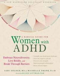Radical Guide for Women with ADHD - Sari Solden, Michelle Frank, Ellen Littman (ISBN: 9781684032617)