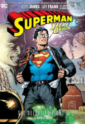 Superman: Secret Origin - Geoff Johns, Gary Frank (ISBN: 9781401295165)