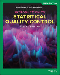 Introduction to Statistical Quality Control, 8th E dition EMEA Edition - Montgomery (ISBN: 9781119657118)