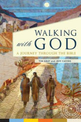 Walking with God - Tim Gray, Jeff Cavins (ISBN: 9781945179433)