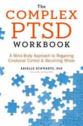Complex PTSD Workbook - ARIELLE SCHWARTZ (ISBN: 9781529312133)