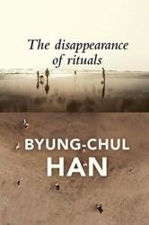 The Disappearance of Rituals (ISBN: 9781509542765)
