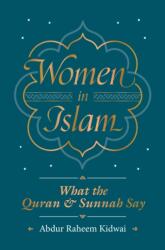 Women in Islam (ISBN: 9781847741400)