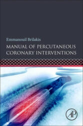 Manual of Percutaneous Coronary Interventions (ISBN: 9780128193679)