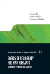 Basics of Reliability and Risk Analysis: Worked Out Problems and Solutions (ISBN: 9789814355032)