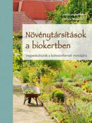 Növénytársítások a biokertben (ISBN: 9789632786117)