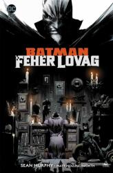 Batman: Fehér Lovag (ISBN: 9789634701330)