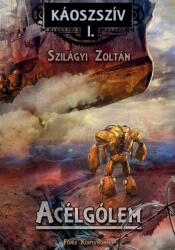 Acélgólem - káoszszív i (ISBN: 9789637051715)