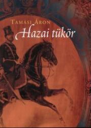 Tamási Áron - Hazai Tükör (ISBN: 9789636625061)