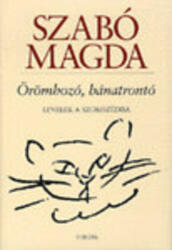 Szabó Magda Örömhozó, bánatrontó Jó állapotú antikvár (ISBN: 9789630787918)