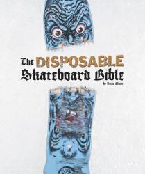 Disposable Skateboard Bible - Ginko Press (2019)