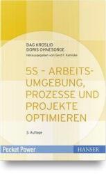 5S - Arbeitsumgebung, Prozesse und Projekte optimieren (2020)