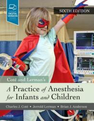 A Practice of Anesthesia for Infants and Children (2018)