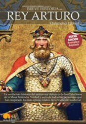 Breve Historia del Rey Arturo - Christopher Hibbert (2009)