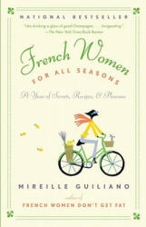 French Women for All Seasons - Mireille Guiliano (ISBN: 9780375711381)