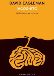 Incognito. Viețile secrete ale creierului (ISBN: 9789735058654)