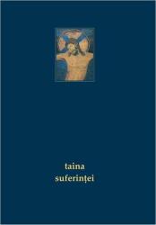 Taina suferinţei (ISBN: 9789739492898)