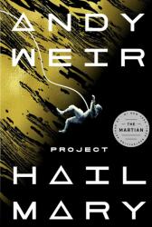 Project Hail Mary (ISBN: 9780593355275)