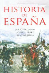 Historia de España - JULIO VALDEON, JOSEPH PEREZ, JULIA (2011)