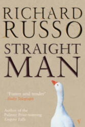 Straight Man - Richard Russo (ISBN: 9780099376217)