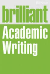 Brilliant Academic Writing (ISBN: 9780273775133)
