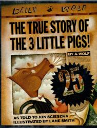 Jon Scieszka: The True Story of the Three Little Pigs (ISBN: 9780451471956)