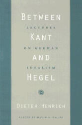 Between Kant and Hegel - Dieter Henrich (ISBN: 9780674027374)