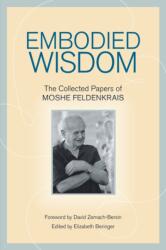 Embodied Wisdom (ISBN: 9781556439063)