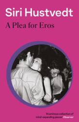 A Plea For Eros (ISBN: 9780340839782)