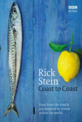 Rick Stein's Coast to Coast - Rick Stein (ISBN: 9781846076145)