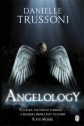 Angelology - Danielle Trussoni (ISBN: 9780141044408)