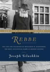 Joseph Telushkin - Rebbe - Joseph Telushkin (ISBN: 9780062318985)