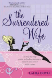Surrendered Wife - Laura Doyle (ISBN: 9781416511649)