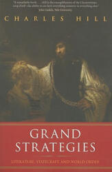 Grand Strategies - Charles Hill (ISBN: 9780300171334)