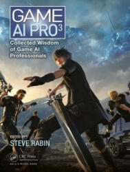 Game AI Pro 3 - Steve Rabin (ISBN: 9781498742580)