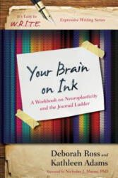 Your Brain on Ink - Deborah Ross (ISBN: 9781475814255)