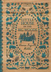 Little House in the Big Woods (ISBN: 9780062470720)