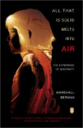 All That Is Solid Melts into Air - Marshall Berman (ISBN: 9780140109627)