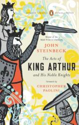 Acts of King Arthur and His Noble Knights - John Steinbeck, Chase Horton, Christopher Paolini (ISBN: 9780143105459)