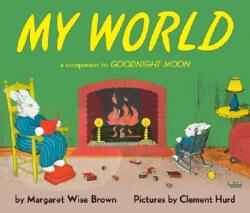 My World: A Companion to Goodnight Moon (ISBN: 9780060247980)