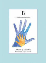 B - Sarah Kay (ISBN: 9780316386623)
