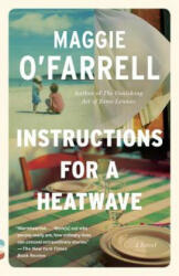 Instructions for a Heatwave - Maggie O'Farrell (ISBN: 9780345804716)