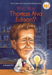 Who Was Thomas Alva Edison? - Margaret Frith, John O'Brien (ISBN: 9780448437651)