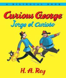 Jorge el curioso/Curious George Bilingual edition - H. A. Rey, Eugenia Tusquets, Jose Maria Catala (ISBN: 9780618884117)