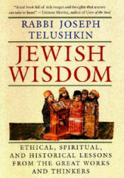 Jewish Wisdom - Joseph Telushkin (ISBN: 9780688129583)