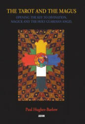 The Tarot and the Magus - Paul Hughes-Barlow (ISBN: 9781904658023)