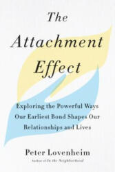 Attachment Effect - Peter Lovenheim (ISBN: 9780143132424)