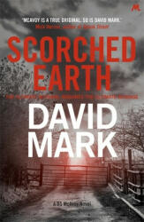 Scorched Earth - David Mark (ISBN: 9781473643123)