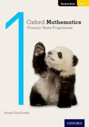 Oxford Mathematics Primary Years Programme Student Book 1 (ISBN: 9780190312206)